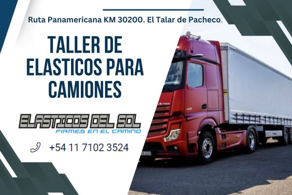 Taller de elásticos para camiones en zona Norte 